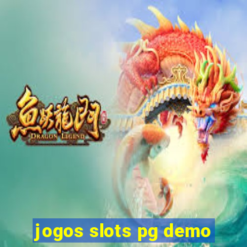 jogos slots pg demo